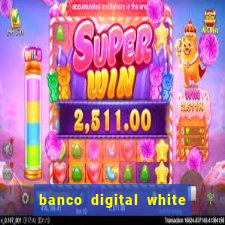 banco digital white label custo